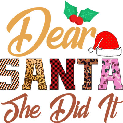 Dear Santa She Did It Thumbnail