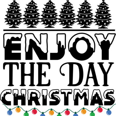 Enjoy The Day Chrtistmas 01 Thumbnail